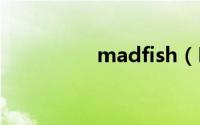 madfish（MaDFroG）