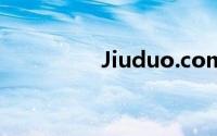 Jiuduo.com的详细介绍